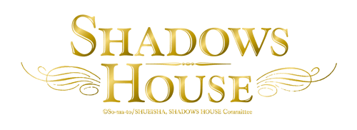 Infos Shadows House Anime Streaming In English Sub In Hd And Legally On Wakanim Tv